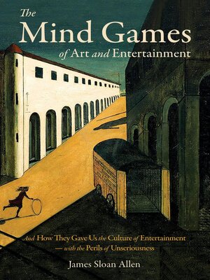 cover image of The Mind Games of Art and Entertainment